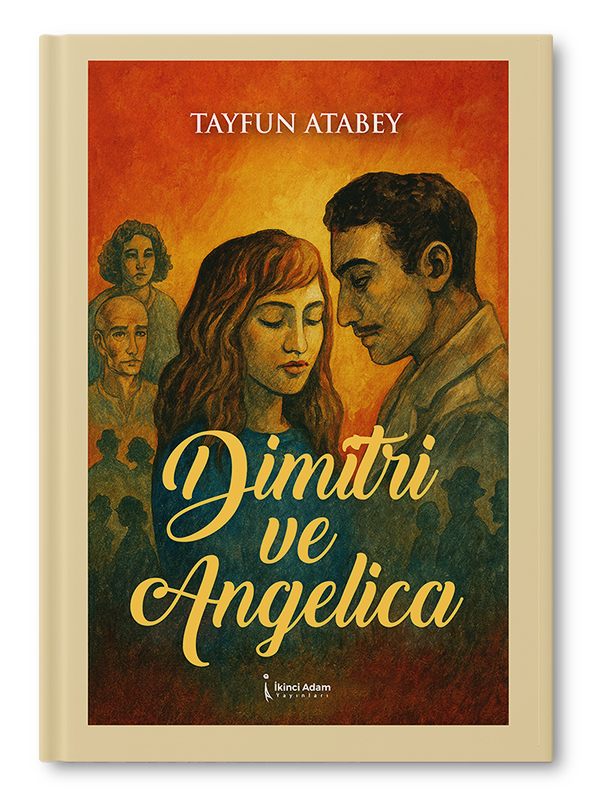 Dimitri ve Angelica - Tayfun Atabey - İkinci Adam Dükkan